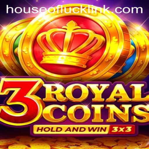 Discover the Thrilling World of 3royalcoins: A Journey into HOUSEOFLUCK