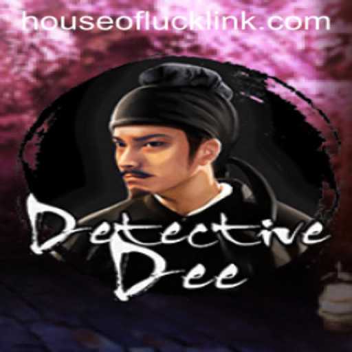 Unveiling DetectiveDee: An Immersive Journey into the HOUSEOFLUCK