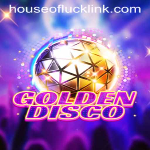 Dive into the Experience of GoldenDisco and Discover House of Luck